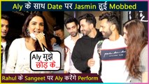 Jasmin Bhasin Mobbed By Fans, Aly Leaves | Rahul- Disha Marriage Plans