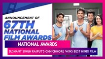 National Awards: Sushant Singh Rajput's Chhichhore Wins Best Hindi Film, Kangana Ranaut Wins Best Actress - Full List Of Winners
