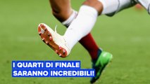 Quarti di finale della Champions League
