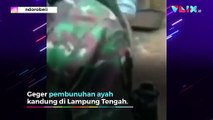 Sadis! Pria Ini Tega Tebas Kepala Ayah Kandung