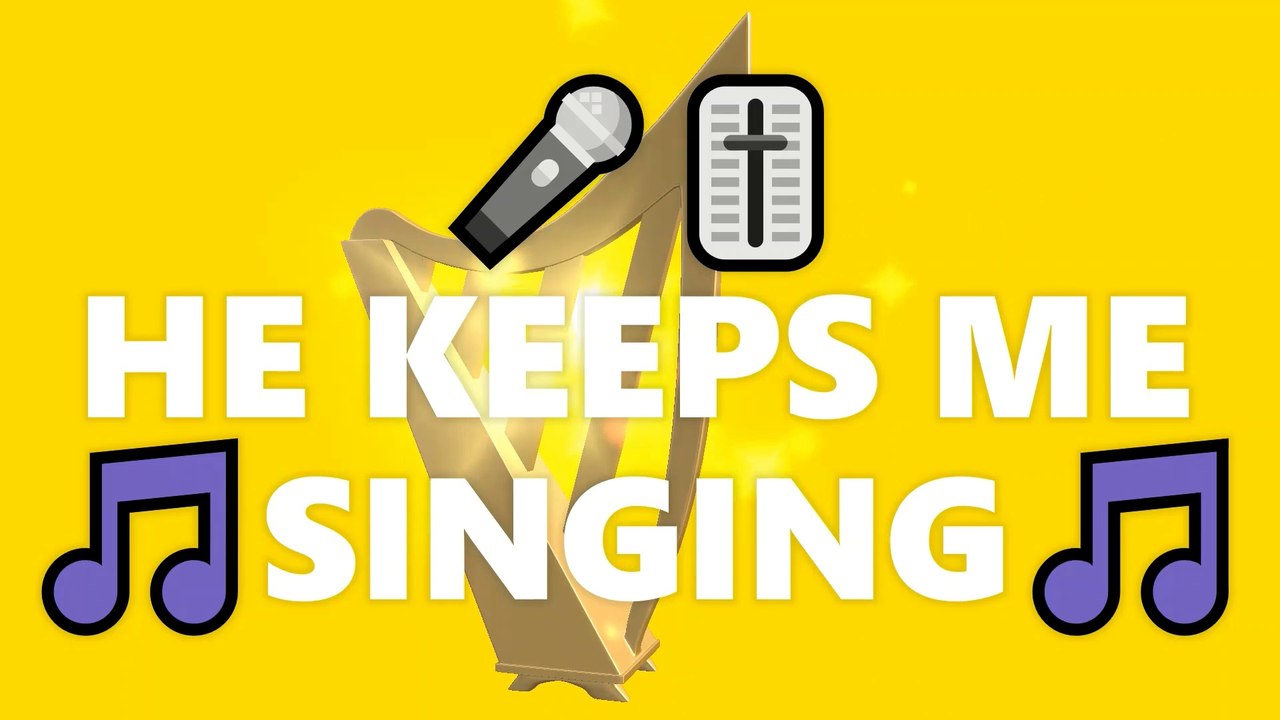 He Keeps Me Singing
