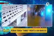 Cercado de Lima: roban tienda Tambo frente a universidad San Marcos