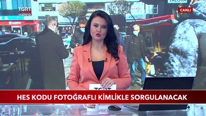 HES Kodu Fotoğraflı Kimlikle Sorgulanacak