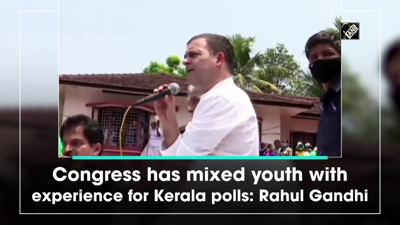 Congress has mixed youth with experience for Ke...