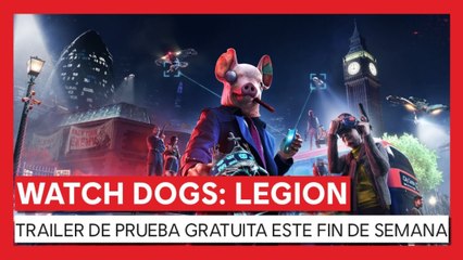 Watch Dogs legion: Fin de semana de prueba (marzo 2021)