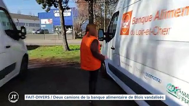 FAIT-DIVERS / Deux camions de la banque alimentaire de Blois vandalisés
