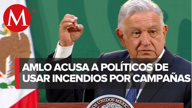 Adversarios usaron incendio en Coahuila y Nuevo León con fines políticos_ AMLO