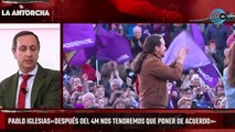 La Antorcha: Impuestos y pactos, primeras mentiras de Gabilondo e Iglesias