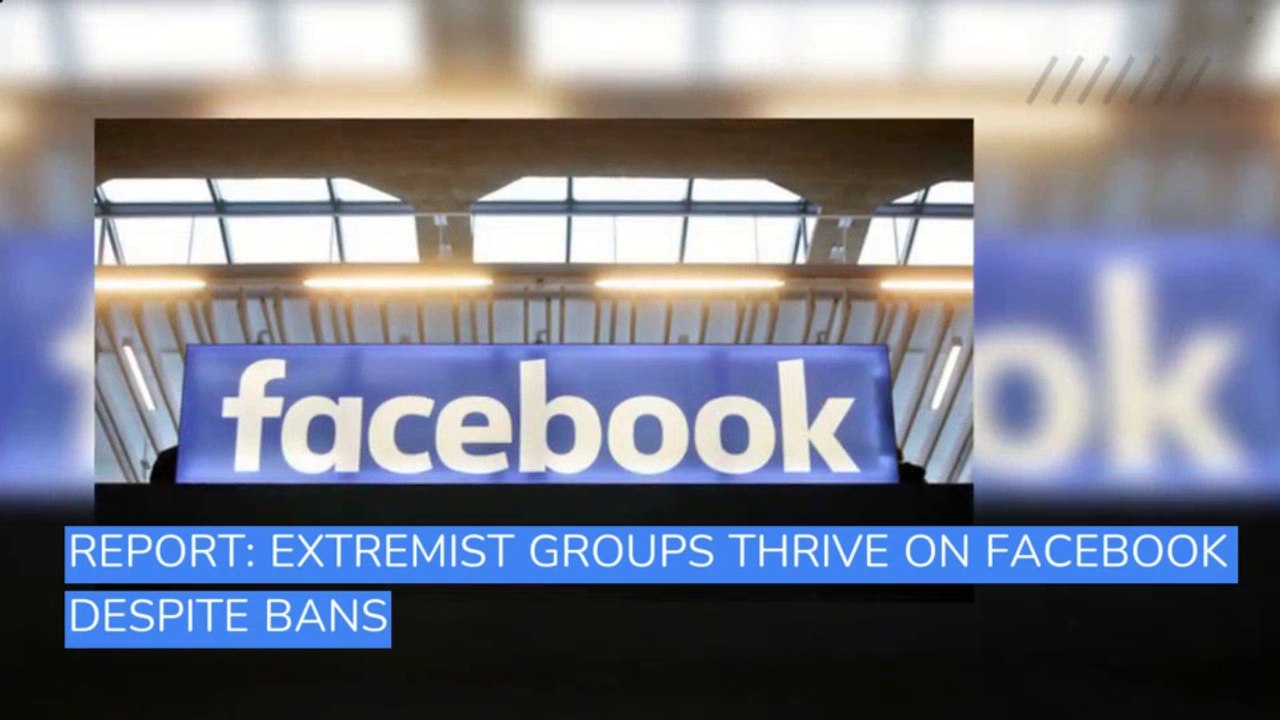 Report: Extremist groups thrive on Facebook des...