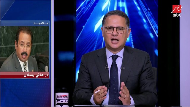 د. هاني رسلان: السودان أدركت جيدا مخاطر سد النهضة بعد إتمام إثيوبيا الملء الأول