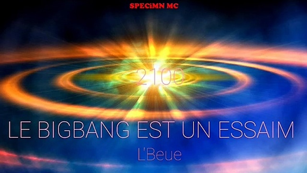 SPECiMN MC - Le BiGBANG est un ESSAiM  (MiXTAPE)  2021