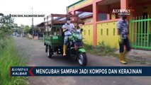 Ibu Rumah Tangga di Kubu Raya Olah Sampah jadi Kompos dan Kerajinan