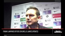 Frank Lampard delivers Ben Chilwell & Reece James injury update