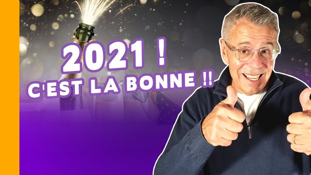 MES VOEUX POUR 2021 ! BONNE ANNÉE !