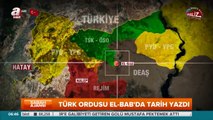 Türk Ordusu El Bab’da tarih yazdı!