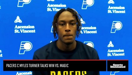 Pacers C Myles Turner Talks Win vs. Magic