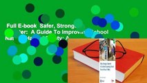 Full E-book  Safer, Stronger,  Smarter:  A Guide To Improving School Natural Hazard Safety: A