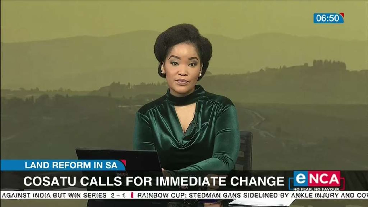 Cosatu calls for immediate change in land reform
