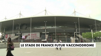 Le stade de France futur vaccinodrome