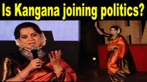 Is Kangana joining politics? Here's what the truth is