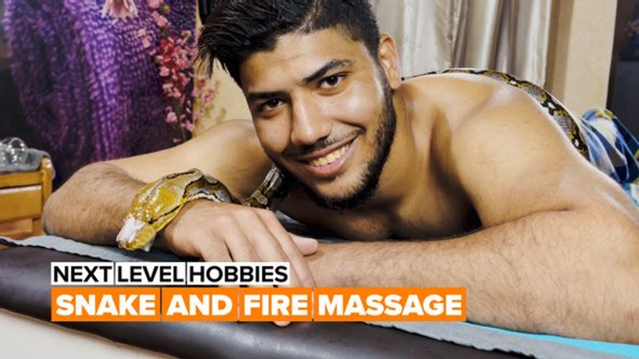 Next level hobbies: Fire and snake massage