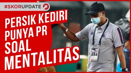 MENTAL LEMAH, JADI ALASAN PERSIK KEDIRI TUMBANG DARI PERSEBAYA SURABAYA YANG BERMAIN 10 ORANG SAJA