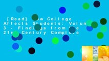 [Read] How College Affects Students: Volume 3 - Findings from the 21st Century Complete