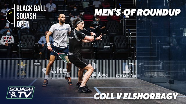 Squash: Coll v Ma.ElShorbagy - CIB Black Ball Open 2021 - Men's QF Roundup