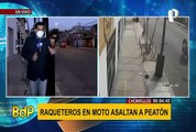 Raqueteros en moto siembran terror en calles de Chorrillos