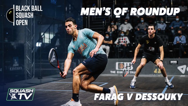 Squash: Farag v Dessouky - CIB Black Ball Open 2021 - Men's QF Roundup