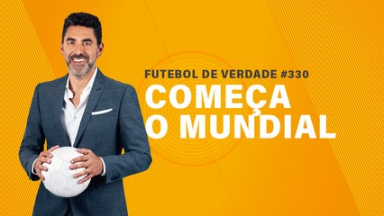 FDV #330 - Começa o Mundial