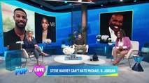 Steve Harvey Tried Not to Like Michael B. Jordan--But Couldn't! - Daily Pop - E! News