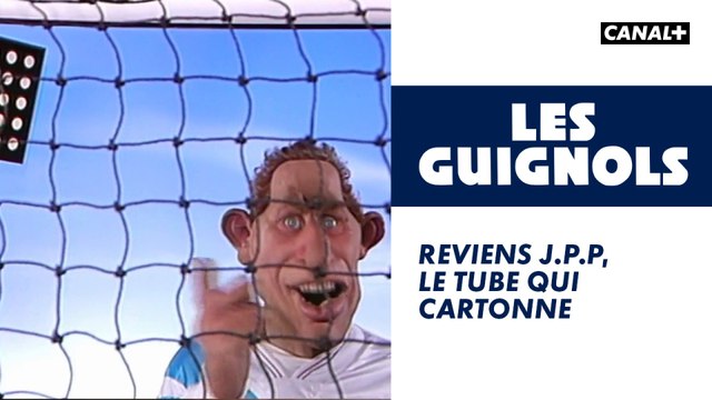 Reviens J.P.P, le tube qui cartonne - Les Guignols - CANAL+