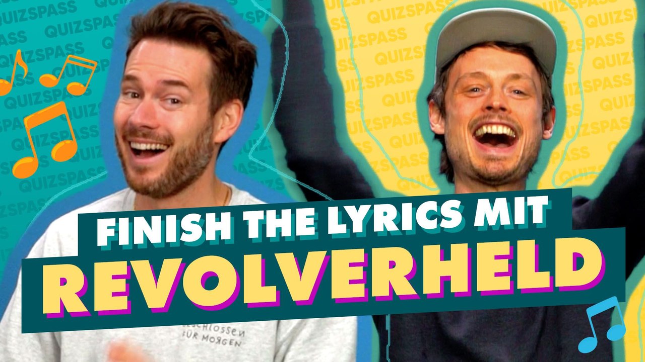 Finish the Lyrics - Mit Revolverheld!