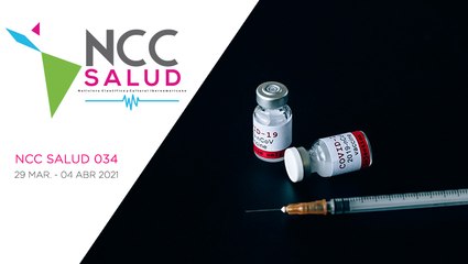 NCC Salud, emisión 034. 29 de marzo al 04 de abril