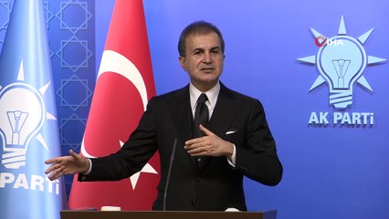 AK Parti Sözcüsü Çelik: “Bizim hiç kimsenin seçimlerine karışmak gibi bir arzumuz olamaz”