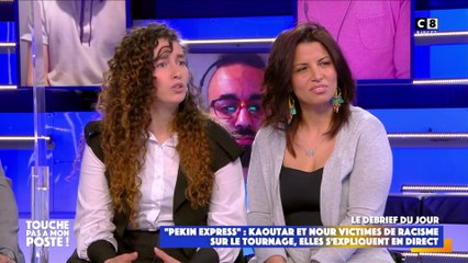 Pékin Express : Kaoutar et Nour, victimes de racisme sur le tournage