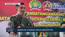 Dorong Prajurit Miliki Hunian Pribadi, Anggota TNI Disiapkan Rumah dengan DP 0 Rupiah