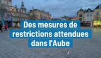 Vers le reconfinement de l'Aube