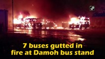 7 buses gutted in fire at Madhya Pradesh's Damoh bus stand