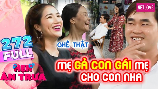 Hẹn Ăn Trưa - Tập 272: Cô nàng 23 tuổi có tay nghề mát xa điêu luyện khiến chàng hơn 7 tuổi xin hỏi cưới ngay và luôn