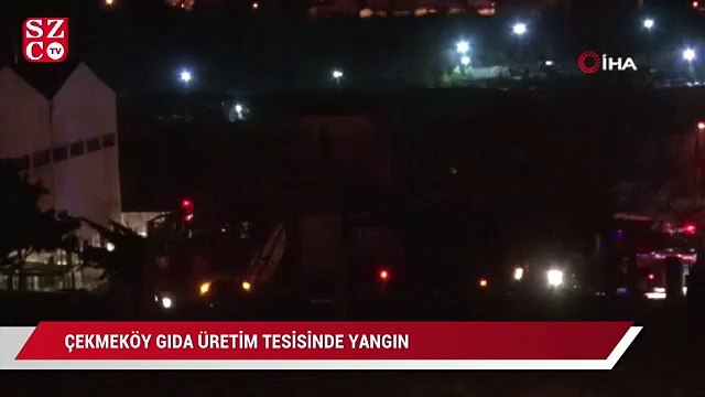 Çekmeköy’de gıda üretim tesisinde yangın