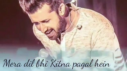 Mera_dil_bhi_kitna_pagal_hai, Atif_Aslam,_song(360p)