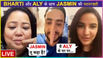 Jasmin Bhasin FUN LIVE With Bf Aly Goni & Bharti Singh