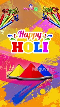 Happy Holi 2021 wishes | Holi Whatsapp Status | Holi Whatsapp Greetings video | Maguva TV