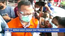 Berkas Kasus Lengkap, Edhy Prabowo Akan Jalani Sidang Penuntutan