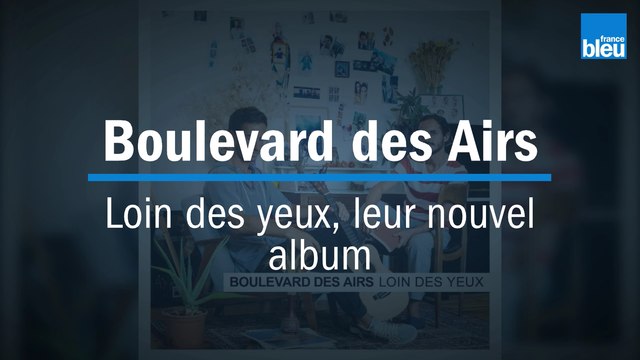 Boulevard des airs - Le nouvel album