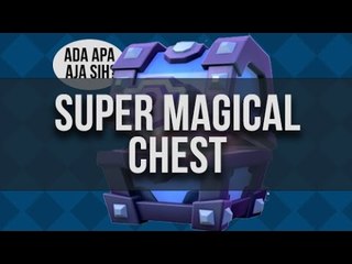 SUPER MAGICAL CHEST! Apa Aja Sih Isinya?