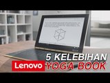 5 Keunggulan Tablet Hybrid, Lenovo Yoga Book