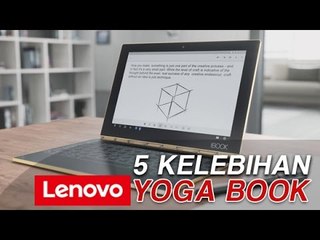 Download Video: 5 Keunggulan Tablet Hybrid, Lenovo Yoga Book